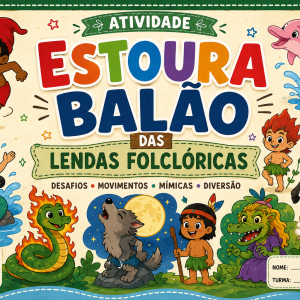 ESTOURA BALÃO DAS LENDAS FOLCLÓRICAS